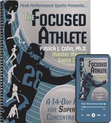 The Focused Athlete Audio and Workbook Program